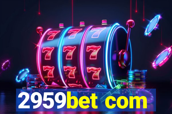 2959bet com